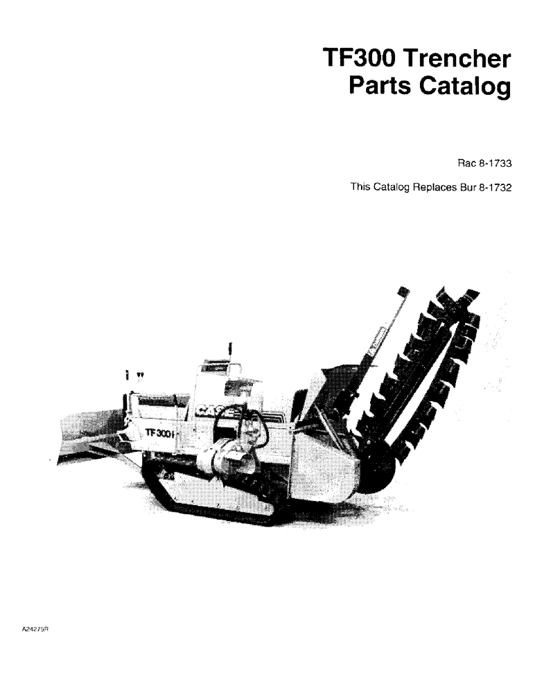 Схема запчастей Case TF300 - (1-1) - TF300 TRENCHER PARTS CATALOG (00) - PICTORIAL INDEX