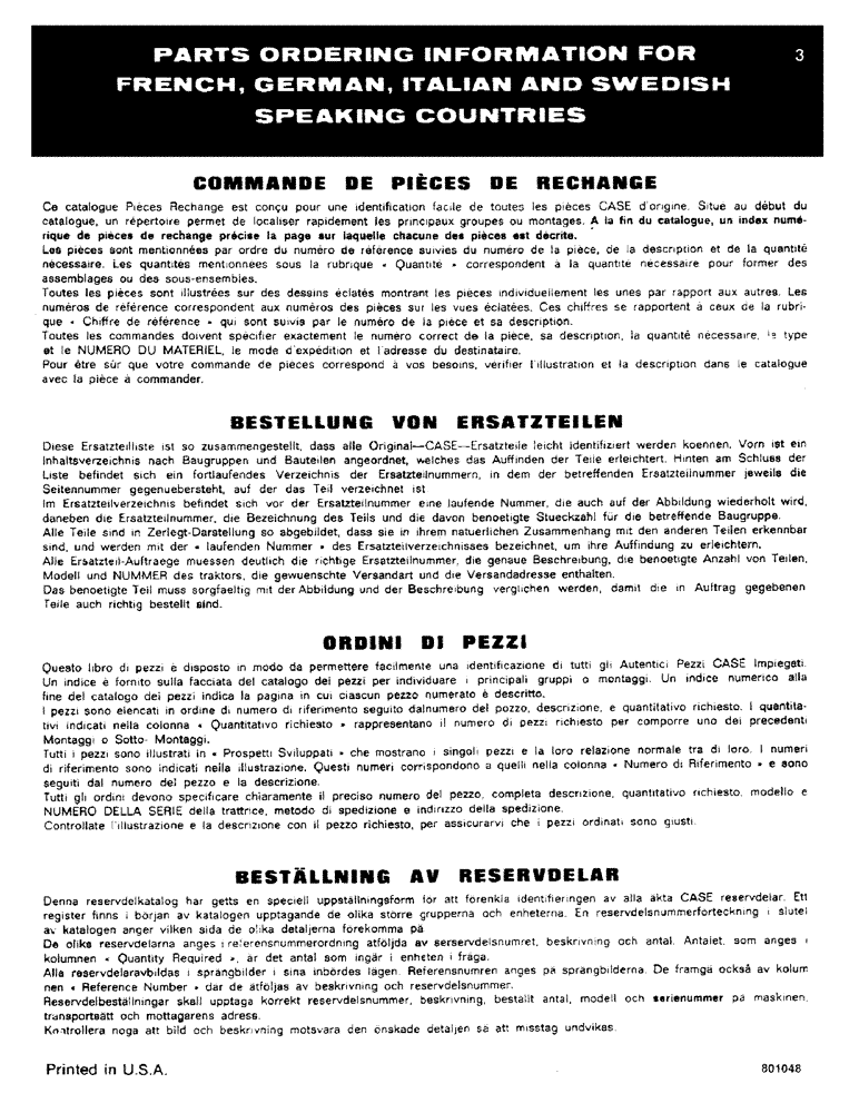 Схема запчастей Case 35 - (003) - PARTS ORDERING INFORMATION FOR FRENCH, GERMAN, ITALIAN AND SWEDISH SPEAKING COUNTRIES 