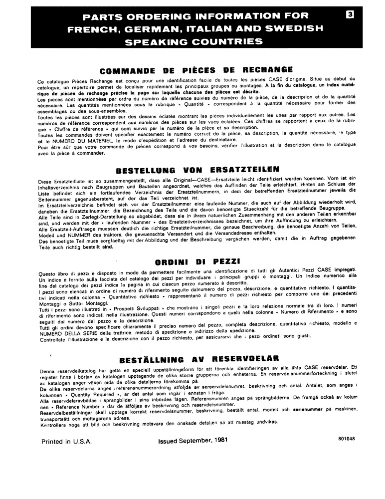 Схема запчастей Case 584C - (003) - PARTS ORDERING INFORMATION FOR FRENCH, GERMAN, ITALIAN AND SWEDISH, SPEAKING COUNTRIES (05) - SERVICE & MAINTENANCE