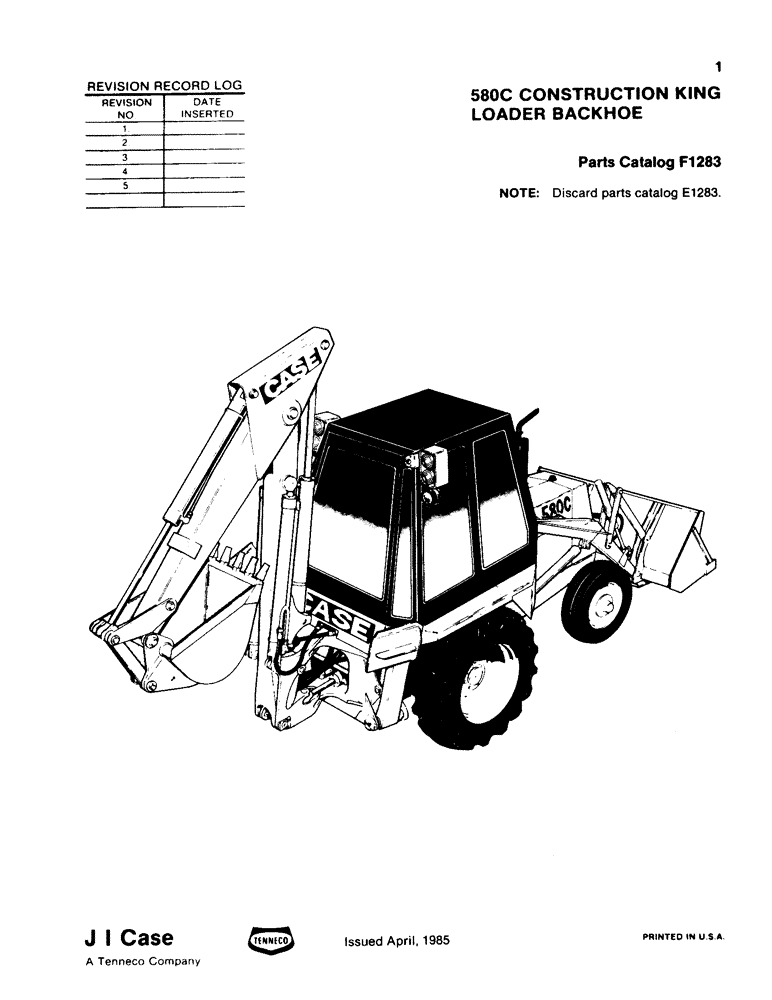 Схема запчастей Case 580C - (001) - 580C CONSTRUCTION KING LOADER BACKHOE (00) - PICTORIAL INDEX