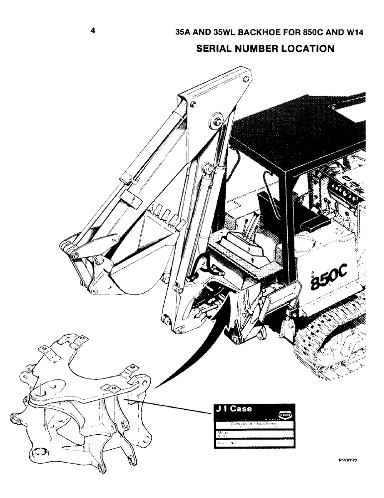 Схема запчастей Case 35A - (04) - SERIAL NUMBER LOCATION 