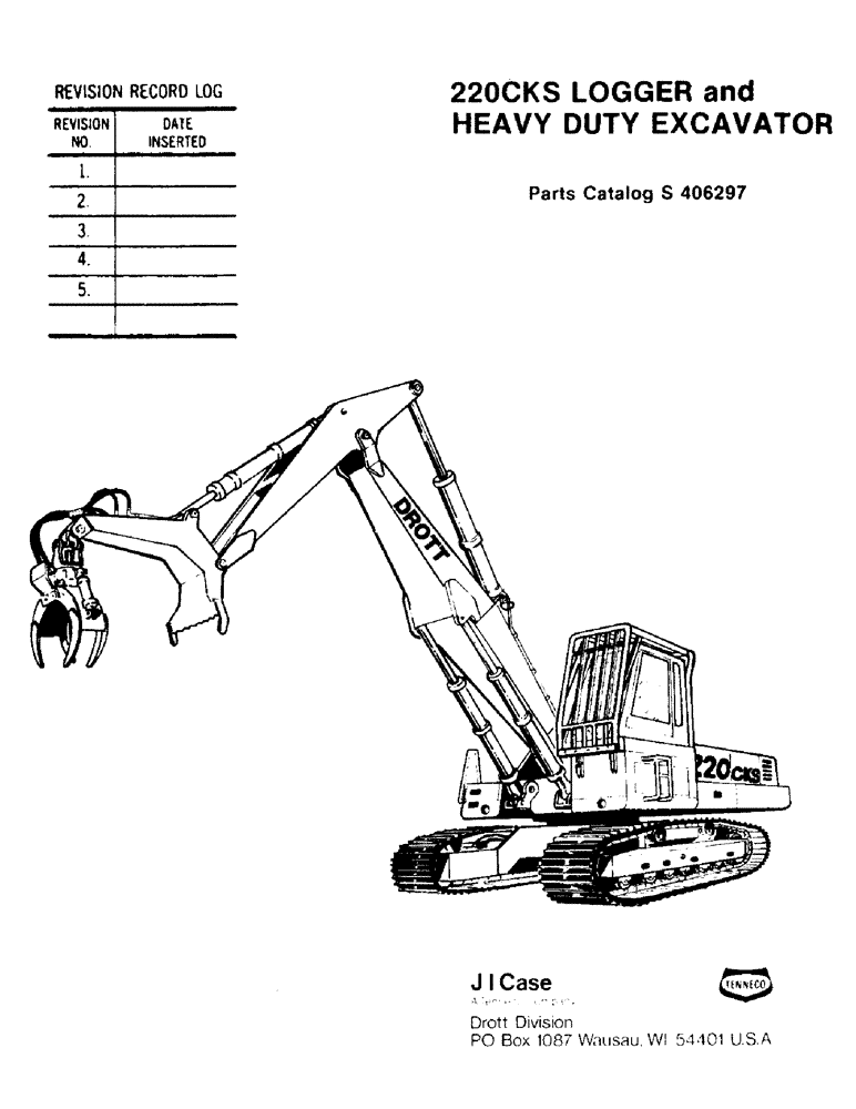 Схема запчастей Case 220CKS - (01A) - 220CKS LOGGER AND HEAVY DUTY EXCAVATOR (00) - GENERAL