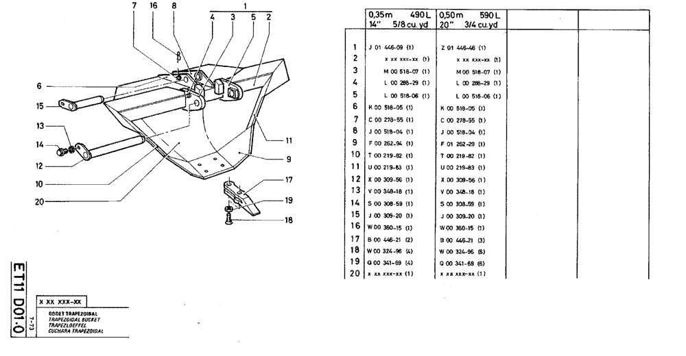 Схема запчастей Case TY45 - (ET11 D01.0[2]) - TRAPEZOIDAL BUCKET - 0,50 M 590 L (20" 3/4 CU. YD.) (19) - BUCKETS