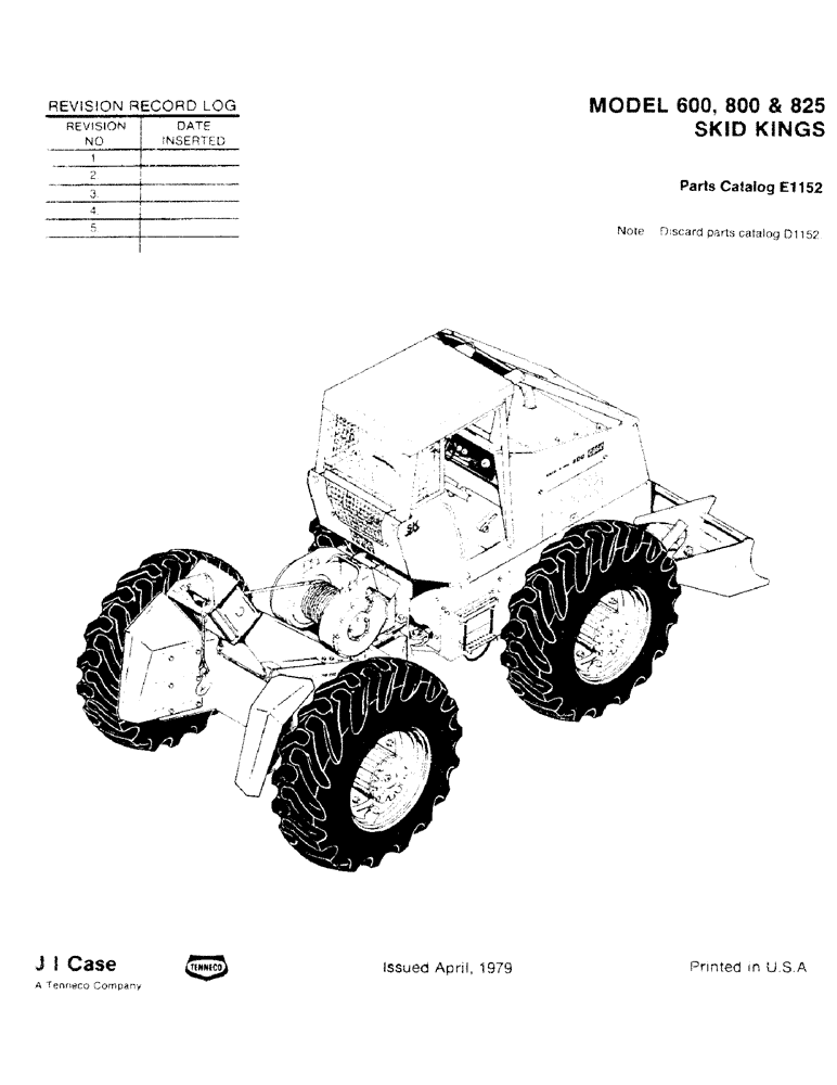 Схема запчастей Case 600 - (001) - REVISION RECORD LOGS (00) - GENERAL