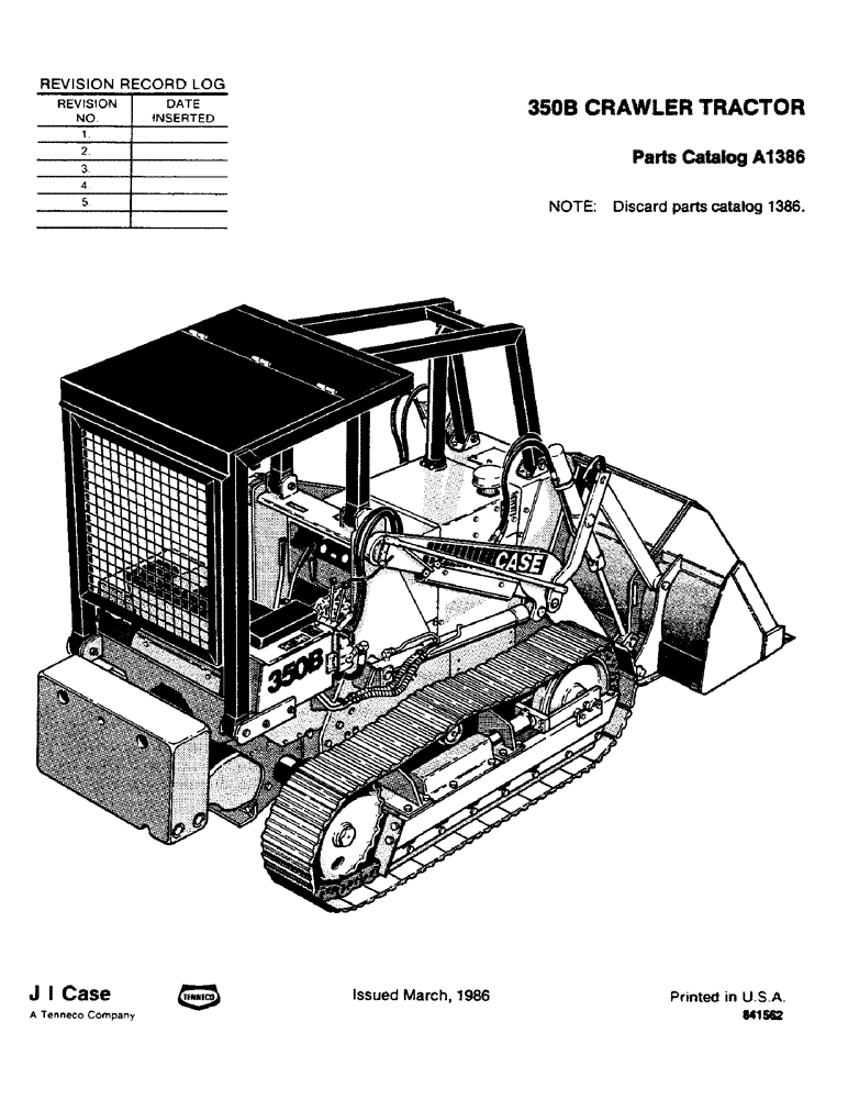 Схема запчастей Case 350B - (001) - 350B CRAWLER TRACTOR (00) - GENERAL