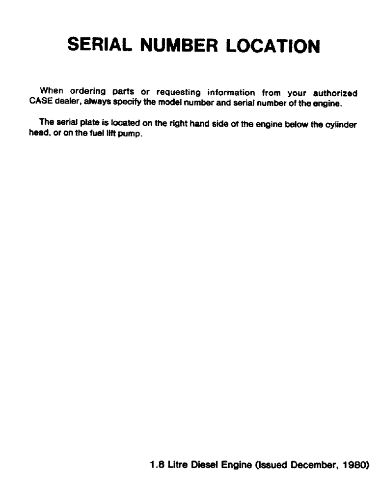Схема запчастей Case CASE - (00) - SERIAL NUMBER LOCATION (00) - PICTORIAL INDEX