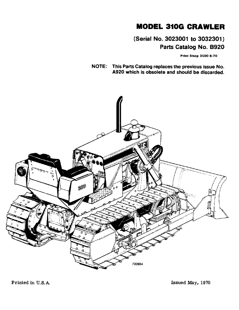 Схема запчастей Case 310G - (001) - MODEL 310G CRAWLER (00) - GENERAL