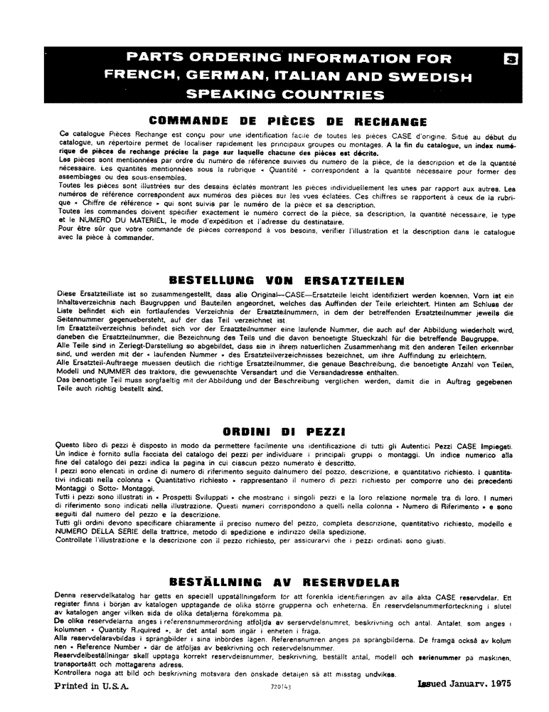 Схема запчастей Case 1500-SERIES - (003) - PARTS ORDERING INFORMATION FOR, FRENCH, GERMAN, ITALIAN AND SWEDISH SPEAKING COUNTRIES (05) - SERVICE & MAINTENANCE