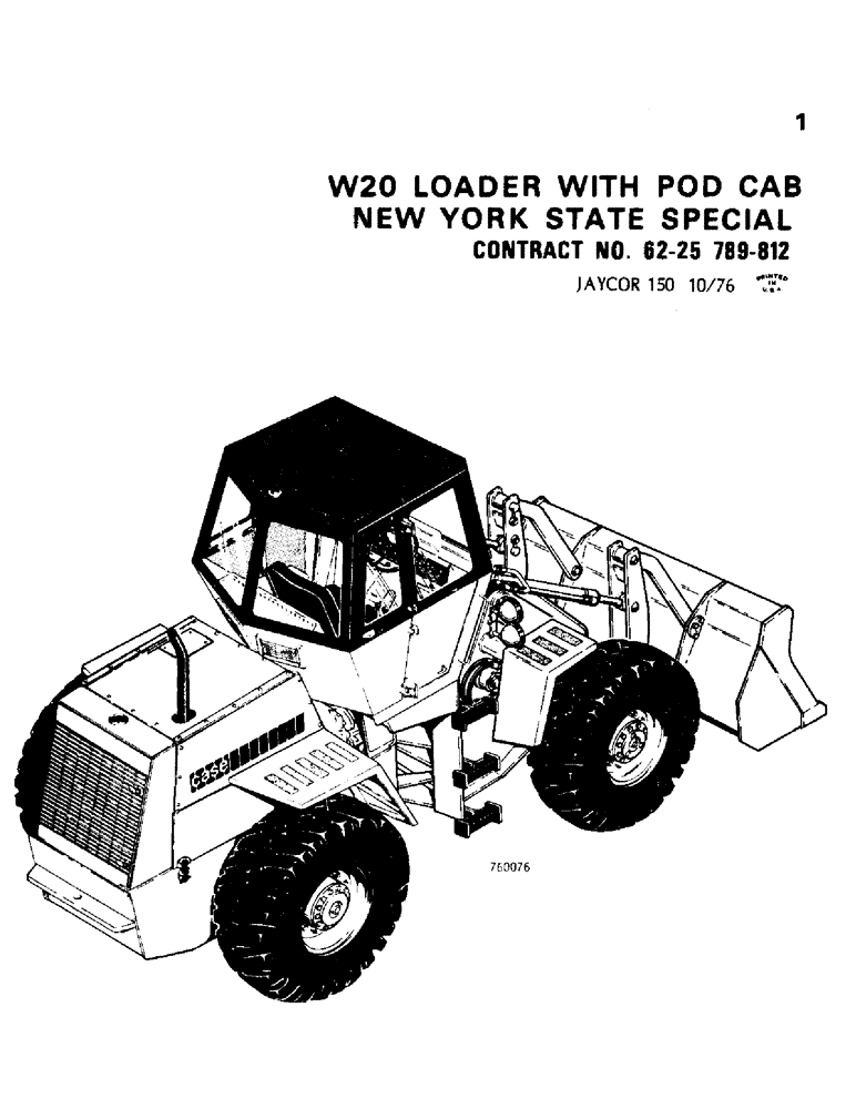 Схема запчастей Case W20 - (001) - W20 LOADER WITH POD CAB NEW YORK STATE SPECIAL (00) - PICTORIAL INDEX