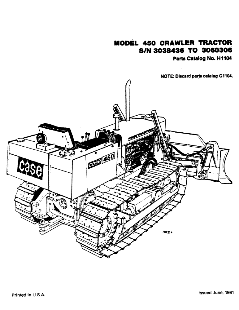 Схема запчастей Case 450 - (001) - MODEL 450 CRAWLER TRACTOR S/N 3038436 TO 3060306 (00) - GENERAL