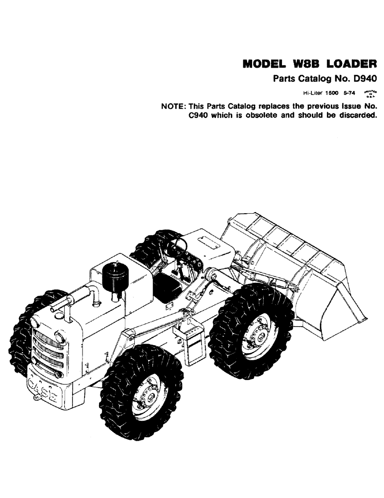 Схема запчастей Case W8B - (001) - MODEL W8B LOADER (00) - GENERAL