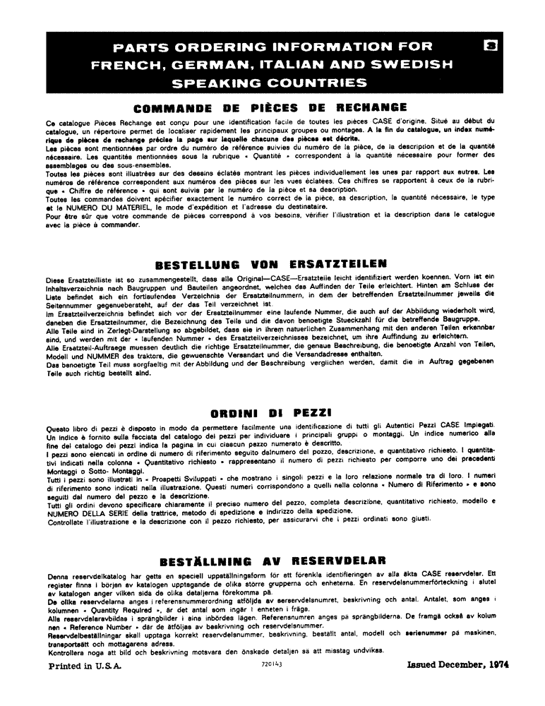 Схема запчастей Case 1700-SERIES - (003) - PARTS ORDERING INFORMATION FOR FRENCH, GERMAN, ITALIAN AND SWEDISH SPEAKING COUNTRIES (05) - SERVICE & MAINTENANCE