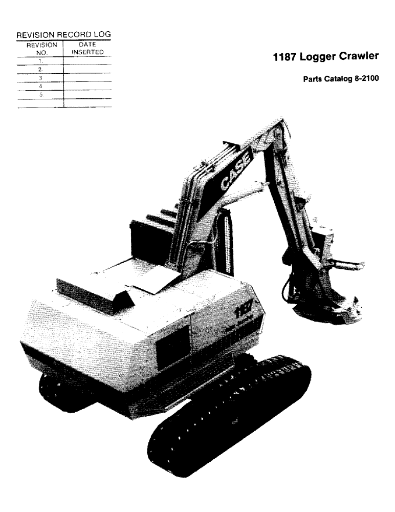 Схема запчастей Case 1187 - (001) - REVISION RECORD LOG (00) - GENERAL