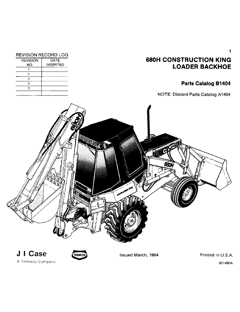 Схема запчастей Case 680H - (001) - 680H CONSTRUCTION KING LOADER BACKHOE (00) - PICTORIAL INDEX