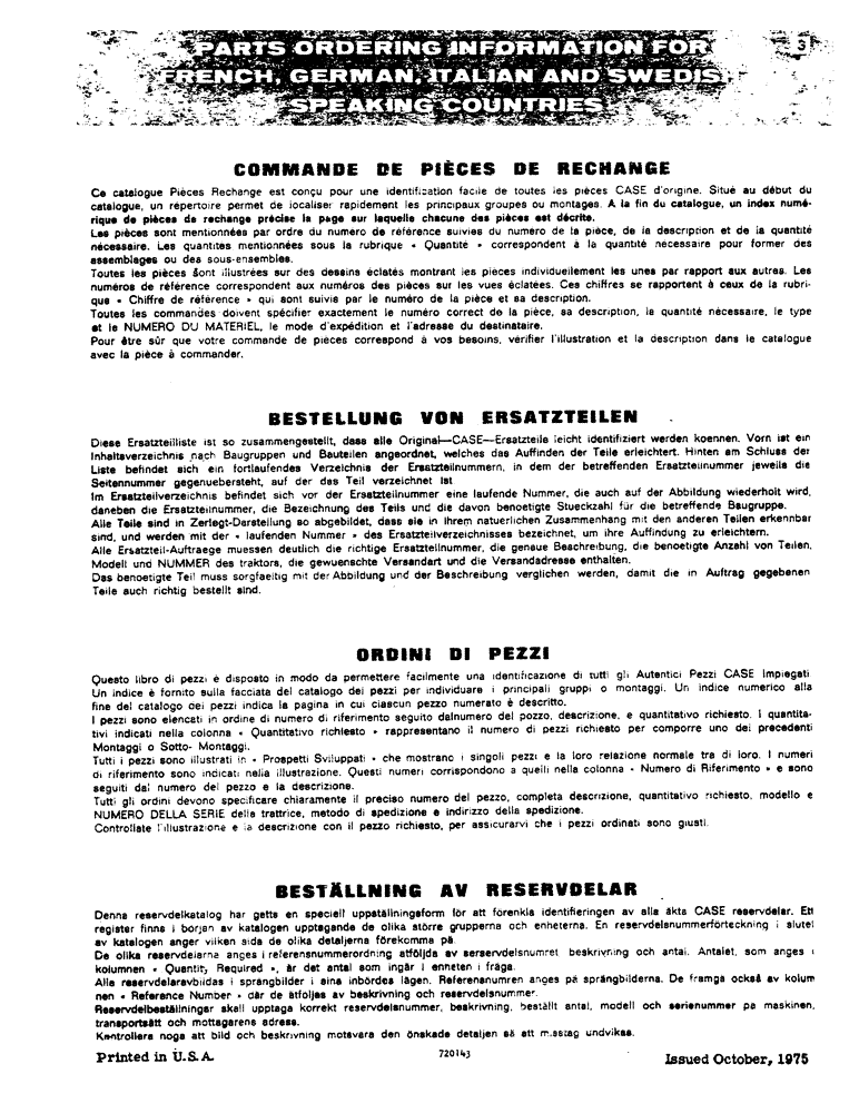 Схема запчастей Case 850 - (003) - PARTS ORDERING INFORMATION FOR FRENCH, GERMAN, ITALIAN, AND SWEDISH SPEAKING COUNTRIES (00) - GENERAL
