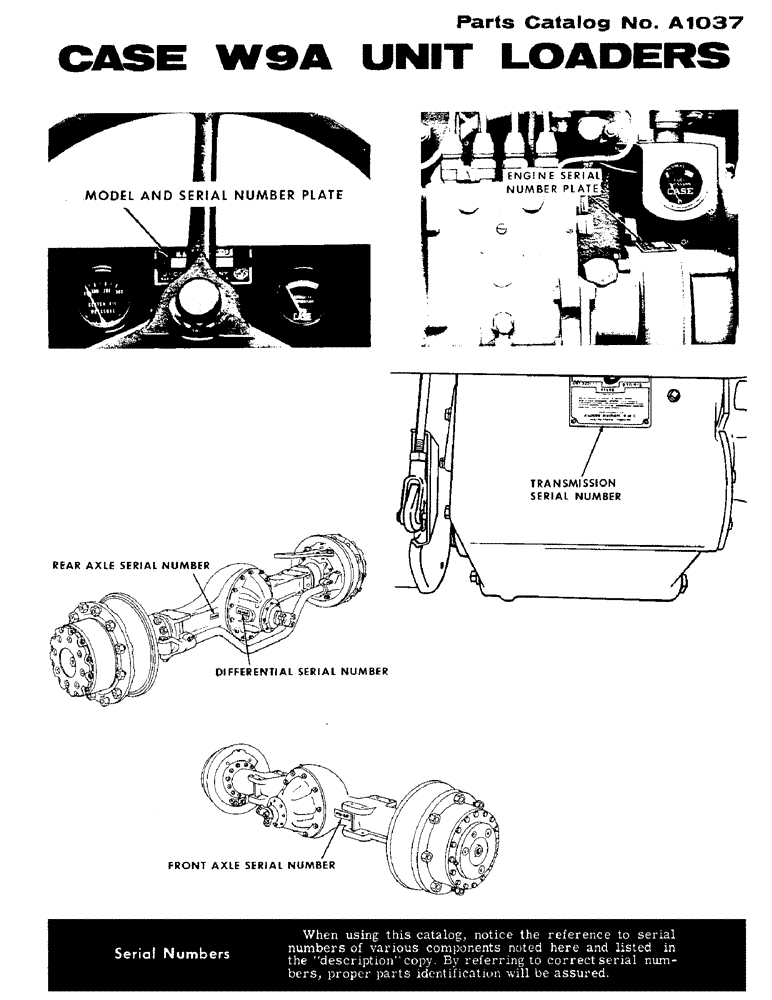 Схема запчастей Case W9A - (001A) - SERIAL NUMBERS (00) - PICTORIAL INDEX