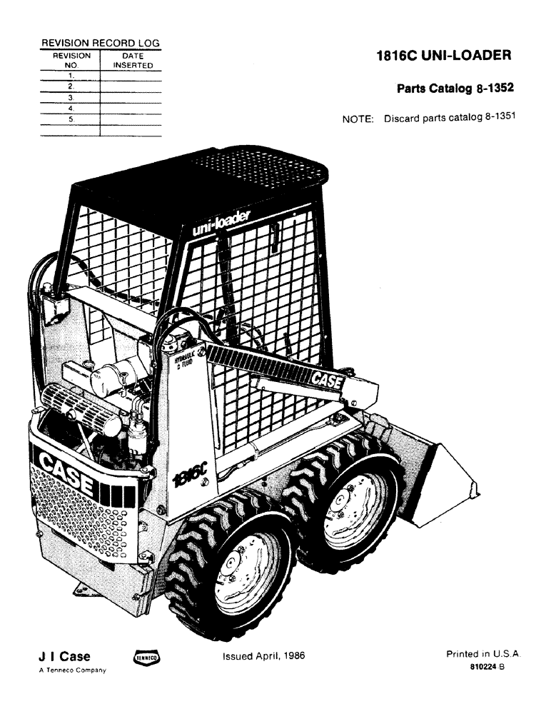 Схема запчастей Case IH 1816C - (001) - 1816C UNI-LOADER SKID STEER LOADER (00) - PICTORIAL INDEX