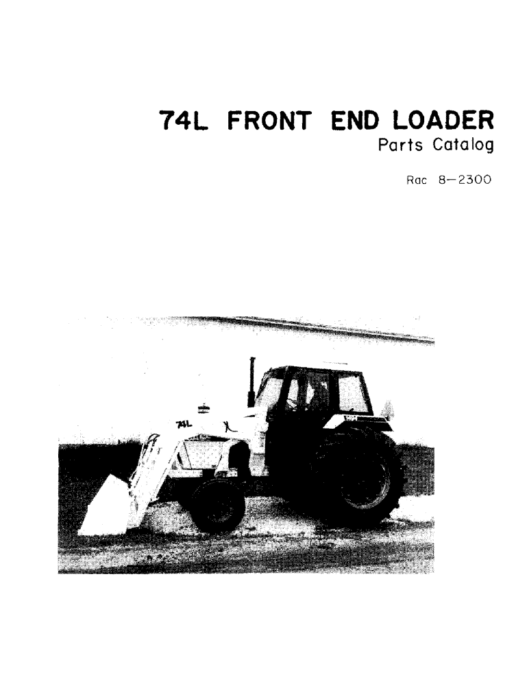 Схема запчастей Case IH 74L - (01) - 74L FRONT END LOADER (82) - FRONT LOADER & BUCKET