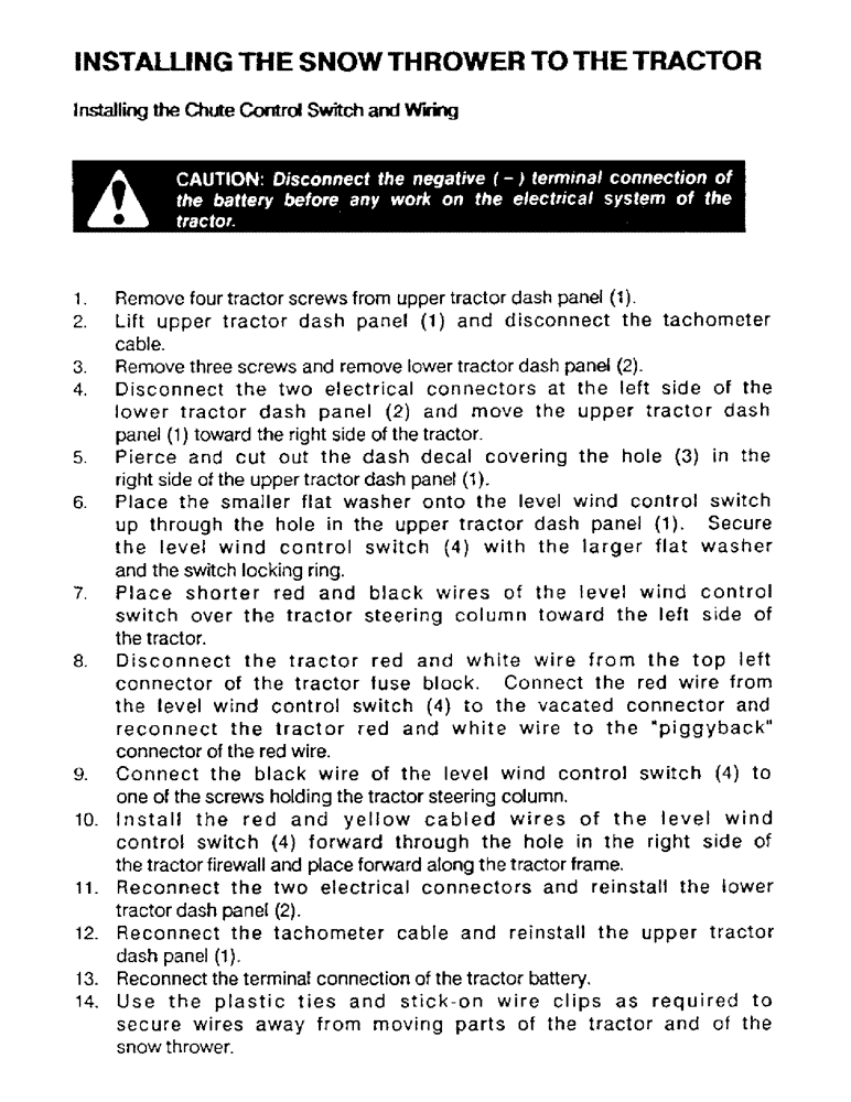 Схема запчастей Case IH ST54 - (16) - INSTALLING THE SNOW THROWER TO THE TRACTOR, CONTINUED, INSTALLING THE CHUTE CONTROL SWITCH & WIRING 