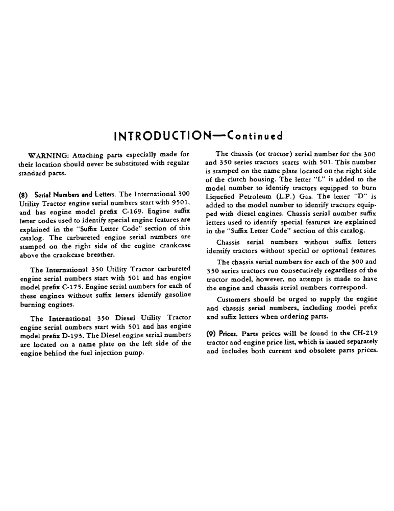 Схема запчастей Case IH 350 - (002) - INTRODUCTION - SERIAL NUMBER LOCATIONS (00) - GENERAL