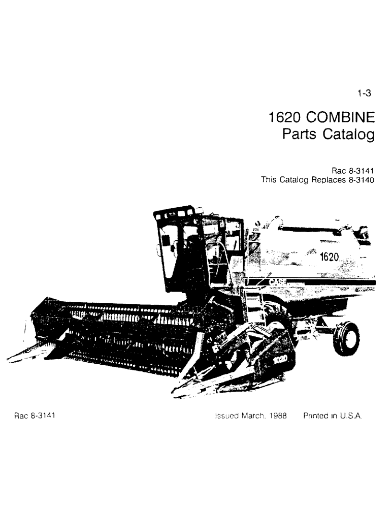 Схема запчастей Case IH 1620 - (1-003) - 1620 COMBINE (00) - PICTORIAL INDEX