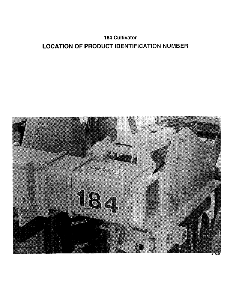 Схема запчастей Case IH 184 - (0-0A) - LOCATION OF PRODUCT IDENTIFICATION NUMBER 
