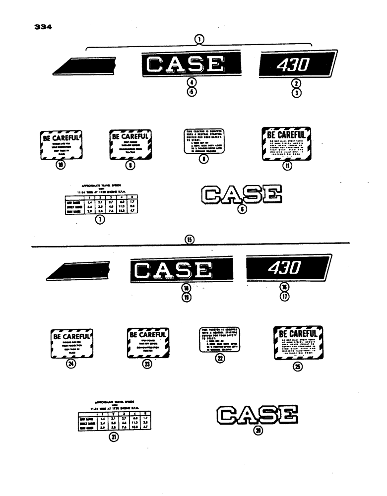 Схема запчастей Case IH 430 - (334) - DECALS, SPARK IGNITION AND DIESEL, 430 MODEL, PRIOR TO S/N 8262800 (09) - CHASSIS