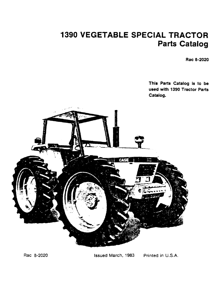 Схема запчастей Case IH 1390 - (1) - 1390 VEGETABLE SPECIAL TRACTOR (00) - PICTORIAL INDEX