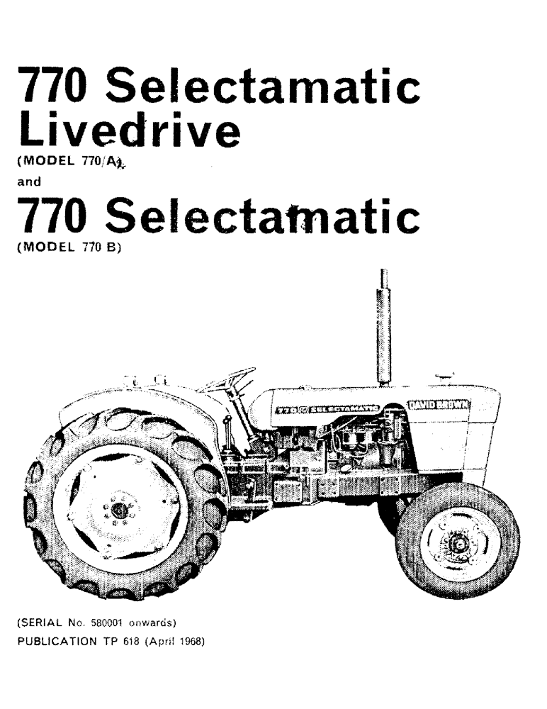 Схема запчастей Case IH 770A - (001-2) - 770 SELECTAMATIC LIVEDRIVE, MODEL 770A, 770 SELECTAMATIC, MODEL 770B (00) - GENERAL