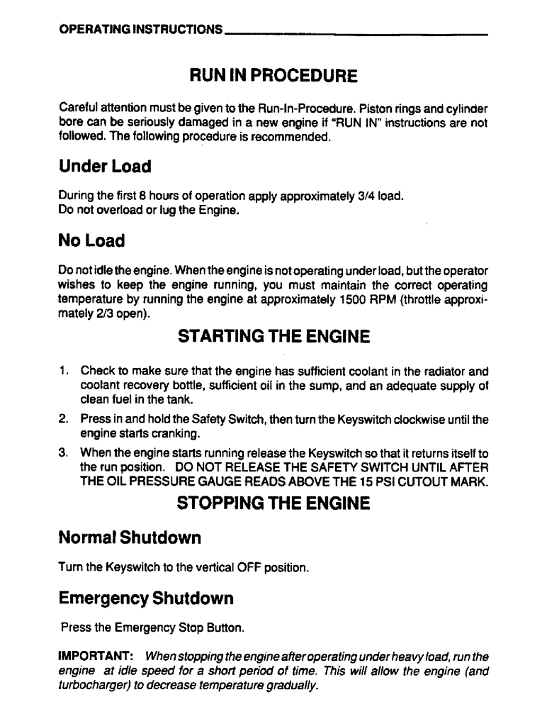Схема запчастей Case IH 6590 - (014) - OPERATING INSTRUCTIONS, RUN IN PROCEDURE, STARTING THE ENGINE, STOPPING THE ENGINE 