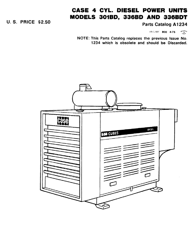 Схема запчастей Case IH 301BD - (001-01) - CASE FOUR CYLINDER DIESEL POWER UNITS, MODELS 301BD, 336BD AND 336BDT 