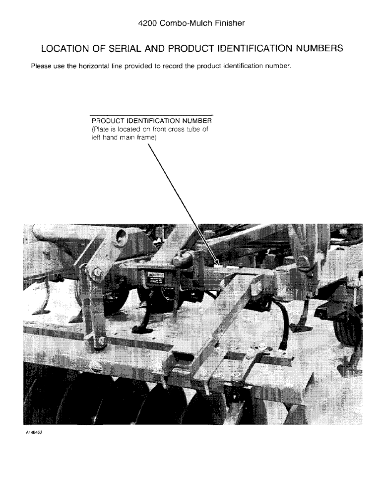 Схема запчастей Case IH 4200 - (1-02) - LOCATION OF SERIAL AND PRODUCT IDENTIFICATION NUMBERS (00) - PICTORIAL INDEX