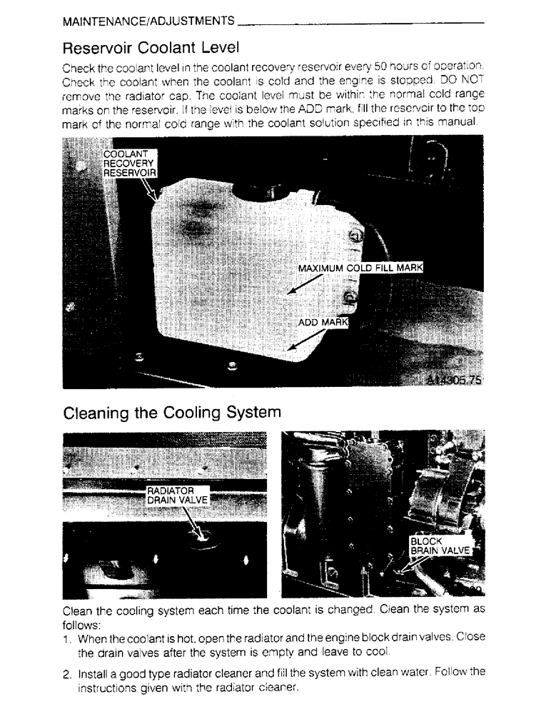Схема запчастей Case IH 6830T - (1-28) - MAINTENANCE, ADJUSTMENTS, RESERVOIR COOLANT LEVEL, CLEANING THE COOLING SYSTEM 