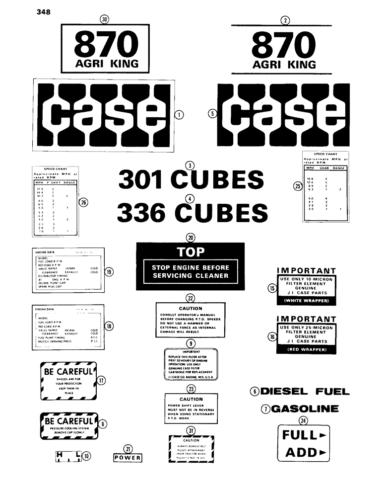 Схема запчастей Case IH 870 - (348) - DECALS, STANDARD, USED PRIOR TO TRACTOR SERIAL NUMBER 8693001 (09) - CHASSIS/ATTACHMENTS