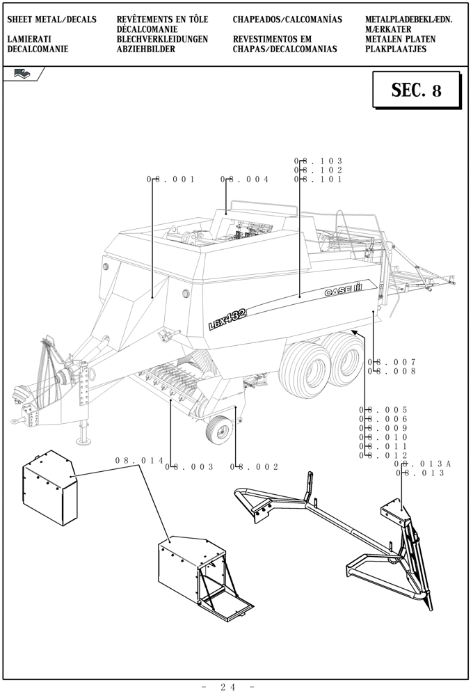 Схема запчастей Case IH LBX332P - (08.000[01]) - PICTORIAL OVERVIEW 1/1 - SHEET METAL/DECALS (08) - SHEET METAL/DECALS