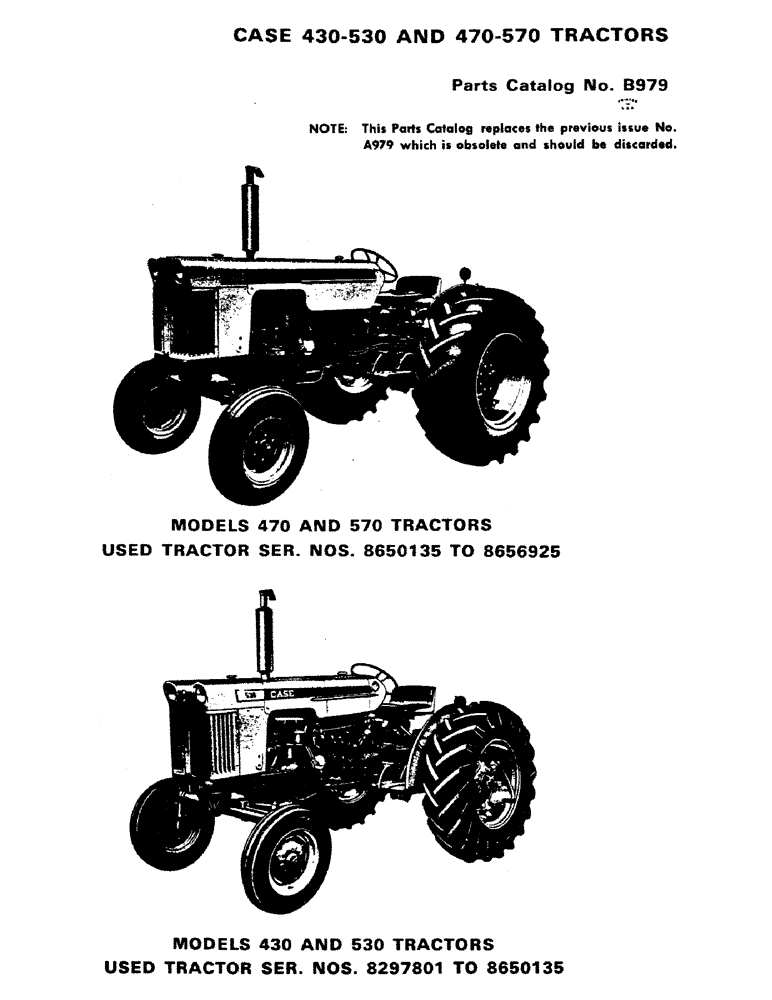Схема запчастей Case IH 430 - (001) - CASE 430-530 AND 470-570 TRACTORS (00) - PICTORIAL INDEX