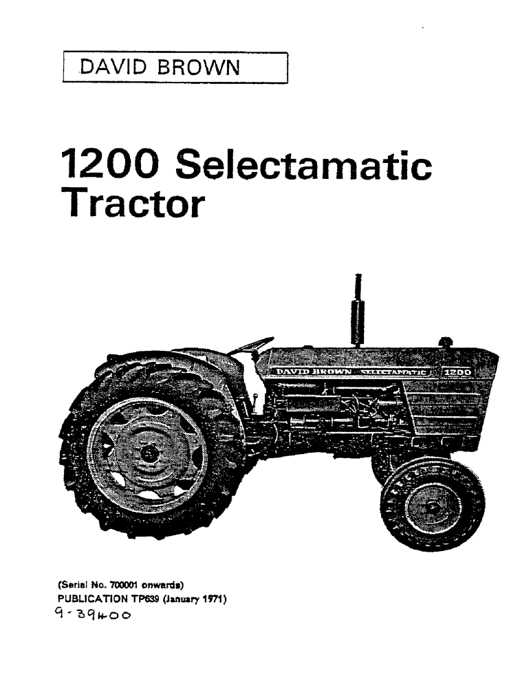 Схема запчастей Case IH 1200 - (001) - 1200 SELECTAMATIC TRACTOR (00) - GENERAL