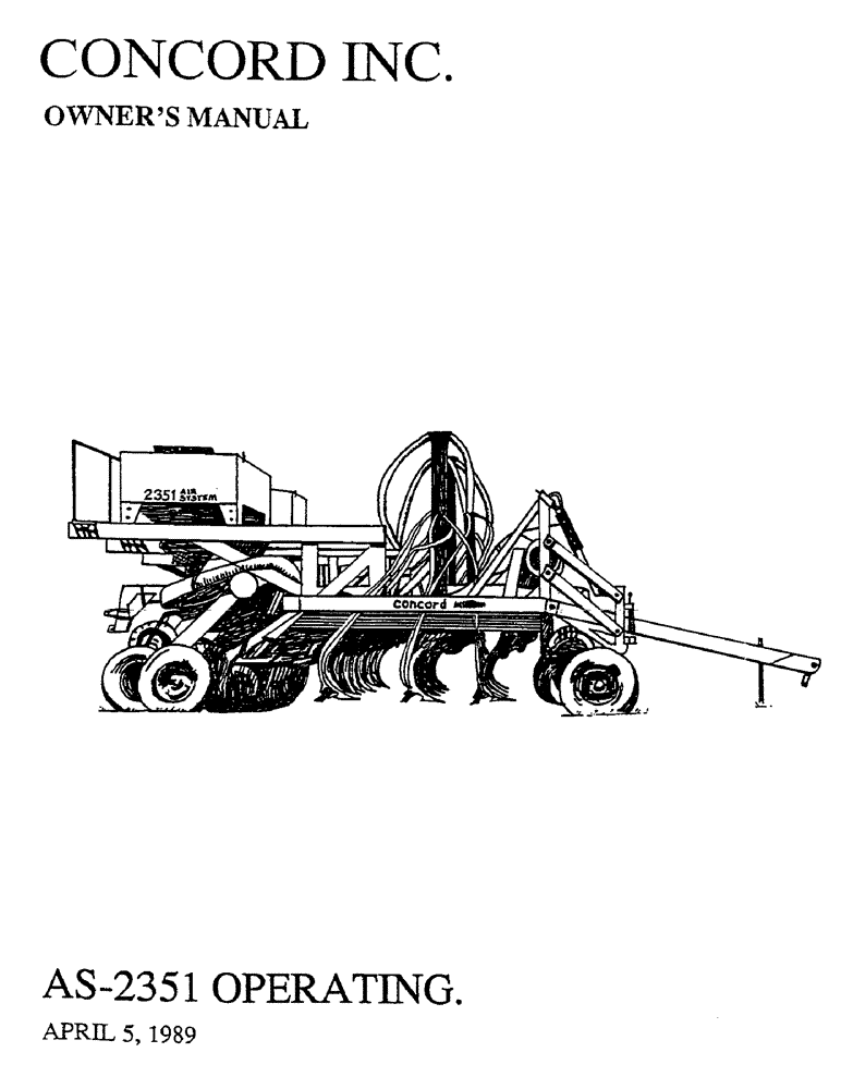 Схема запчастей Case IH 2351 - (00B) - CONCORD INCORPORATED, OWNERS MANUAL, AS-2351 OPERATING 