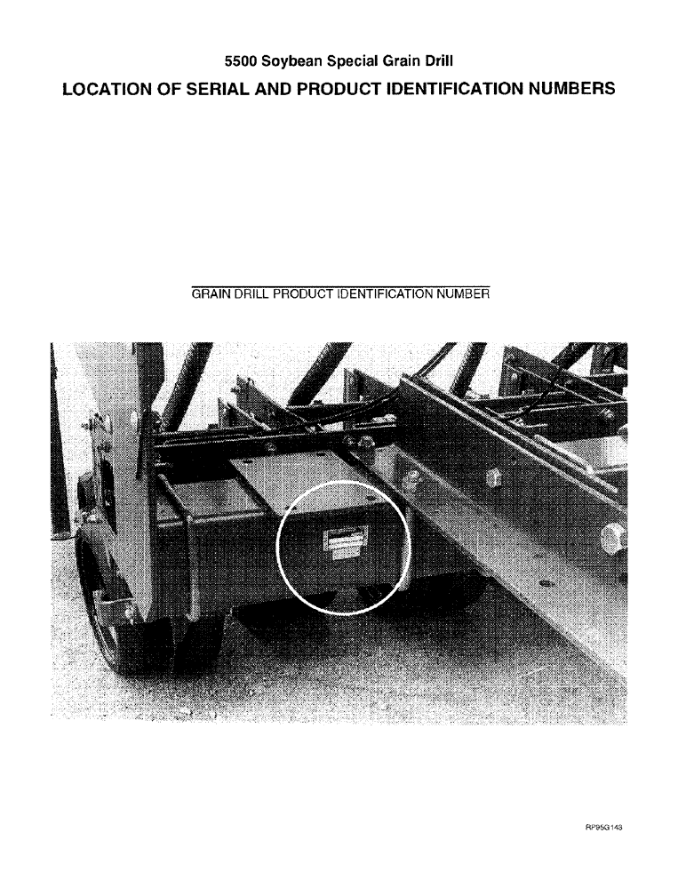Схема запчастей Case IH 5500 - (1-02) - LOCATION OF SERIAL AND PRODUCT IDENTIFICATION NUMBERS (00) - PICTORIAL INDEX