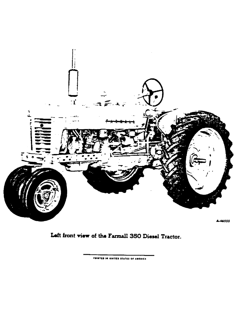 Схема запчастей Case IH 350 - (006) - LEFT FRONT VIEW OF THE FARMALL 350 DIESEL TRACTOR (00) - GENERAL