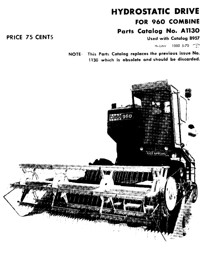 Схема запчастей Case IH 960 - (01) - HYDROSTATIC DRIVE FOR 960 COMBINE (29) - HYDROSTATIC DRIVE