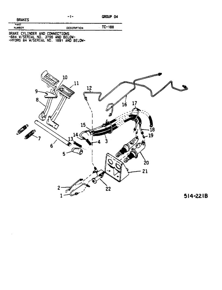 Схема запчастей Case IH 684 - (04-01) - BRAKES, BRAKE CYLINDER AND CONNECTIONS, 684 WITH S/N 3796 & BELOW, HYDRO 84 WITH S/N 1691 & BELOW (5.1) - BRAKES