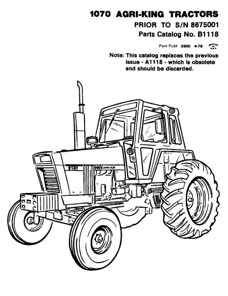 Схема запчастей Case IH 1070 - (001) - 1070 ARGI-KING TRACTORS PRIOR TO S/N 8675001 (00) - PICTORIAL INDEX