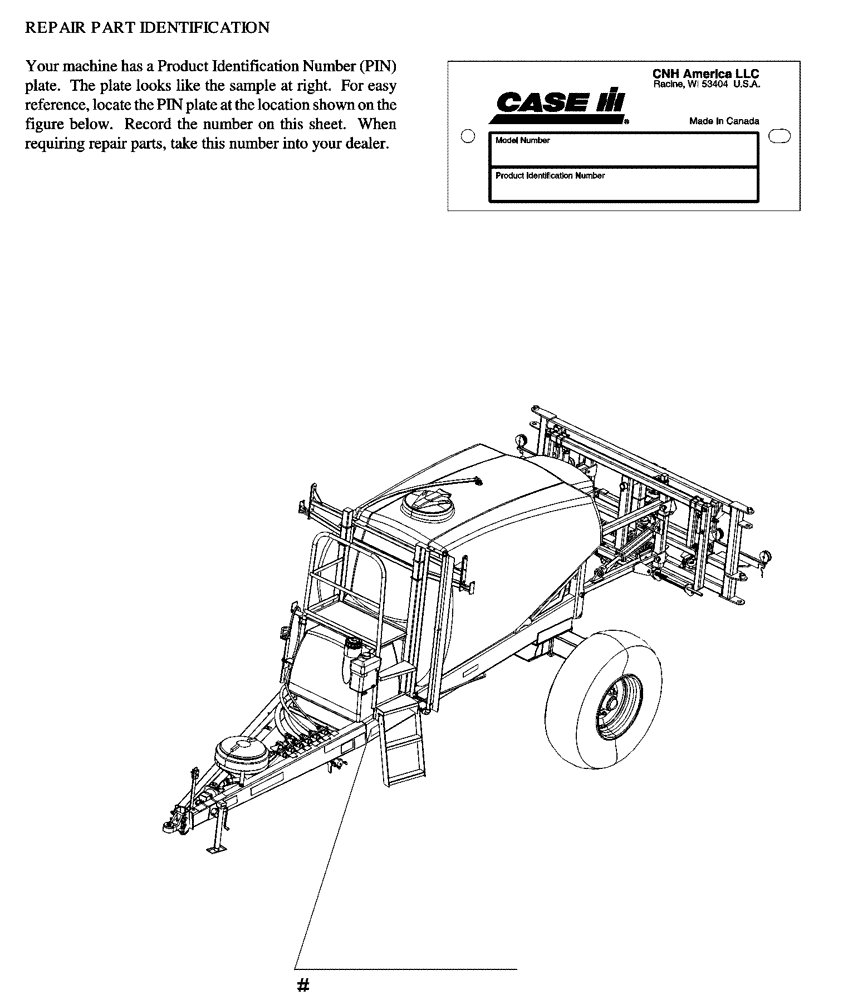 Схема запчастей Case IH 100 - (00.05.01) - SERIAL NUMBER - PLATE LOCATION - SUSPENDED BOOM (00) - GENERAL & PICTORIAL INDEX