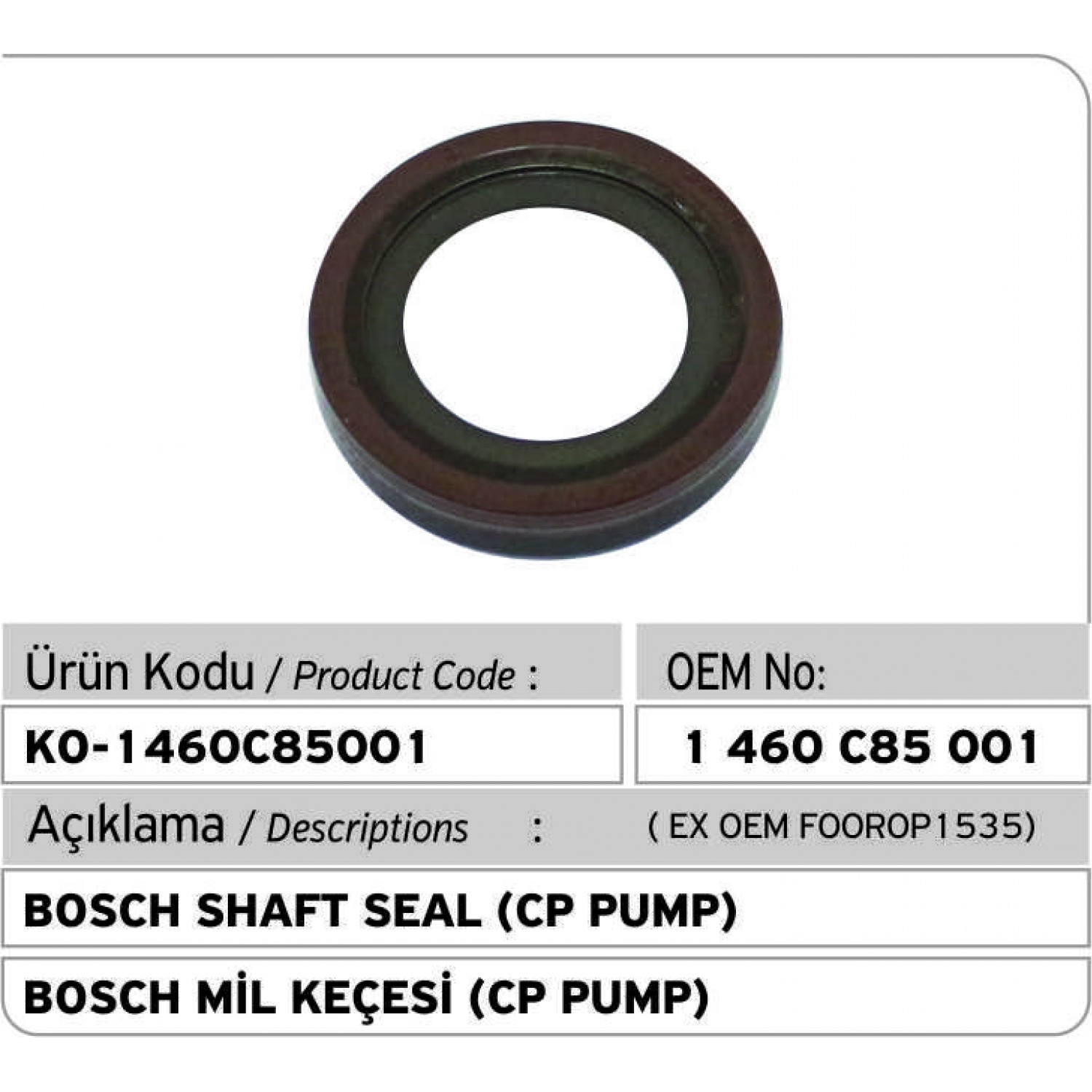 1460C85001 Pump Shaft Seal (F00R0P1535)