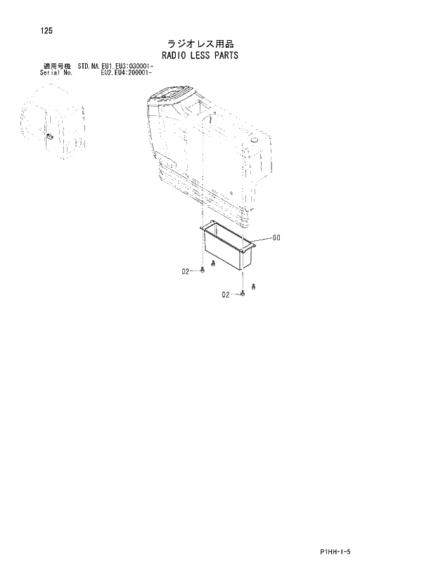 Схема запчастей Hitachi ZX370 - 125 RADIO LESS PARTS. 01 UPPERSTRUCTURE