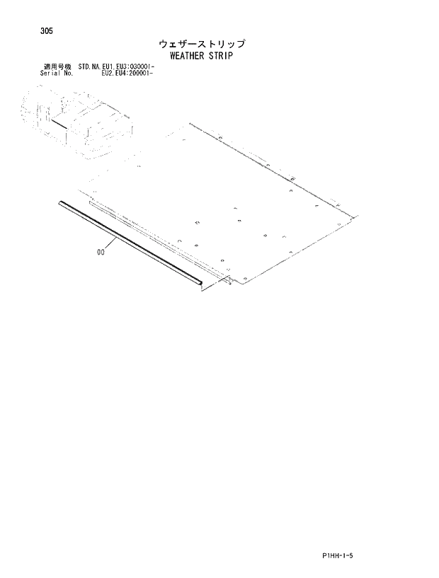 Схема запчастей Hitachi ZX330 - 305 WEATHER STRIP. 01 UPPERSTRUCTURE