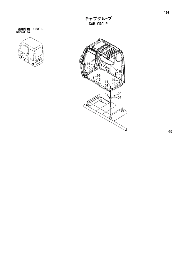 Схема запчастей Hitachi ZX110M - 198_CAB GROUP (010001 -). 01 UPPERSTRUCTURE