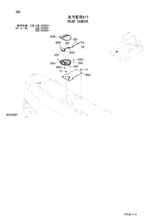 Схема запчастей Hitachi ZX210W-3 - 191 REAR CAMERA (CJA 020001 - CJB - CJB CJD 002001 - CKB 001001 -). 01 UPPERSTRUCTURE