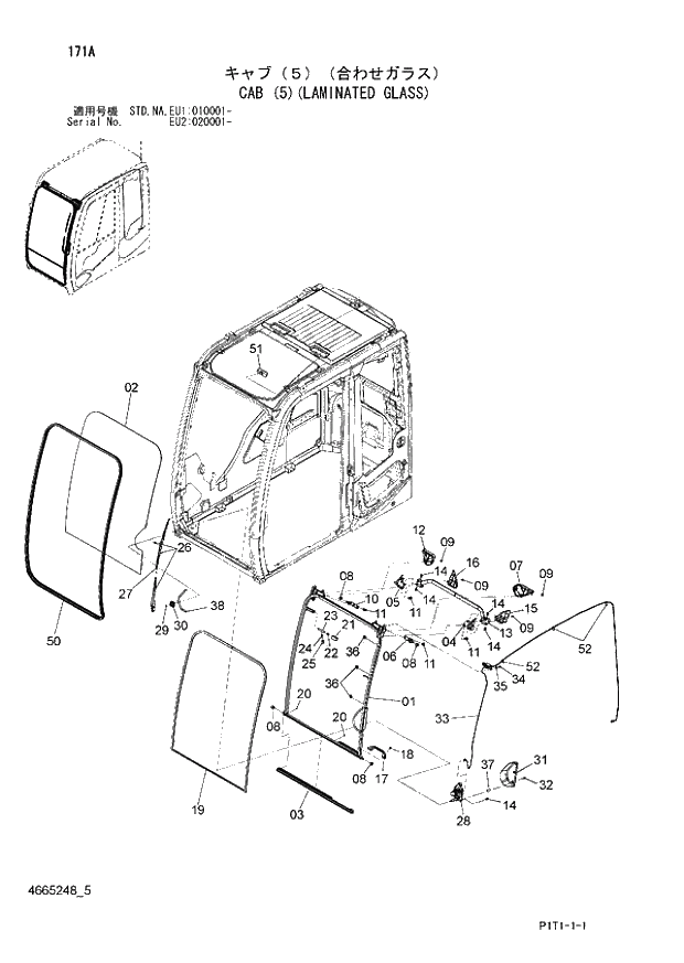 Схема запчастей Hitachi ZX160LC-3 - 171_CAB (5)(LAMINATED GLASS) (EU1 010001 -; EU2 020001 -; NA - NA; STD - STD). 01 UPPERSTRUCTURE